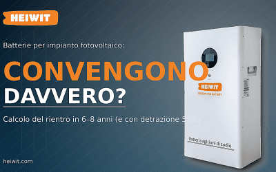Batterie per impianto fotovoltaico: convengono davvero? (calcolo semplice in 2 minuti)