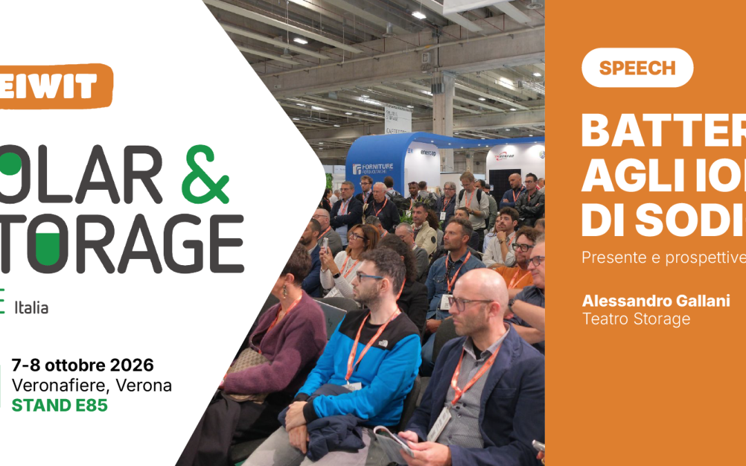 Accumulo agli ioni di sodio: presente e prospettive future. Il nostro CEO Alessandro Gallani a Solar & Storage Live Italia 2026
